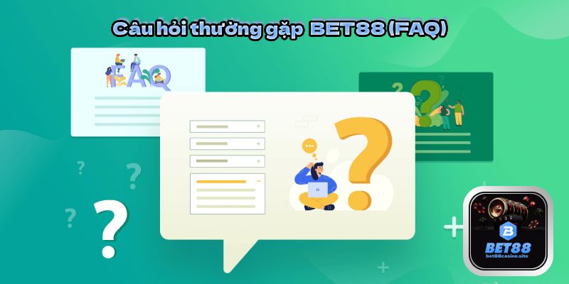 FAQ bet88