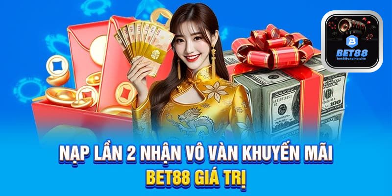 Khuyến mãi hấp dẫn tại Bet88