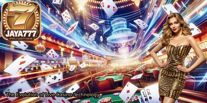 The-Evolution-of-Live-Casino-Technology