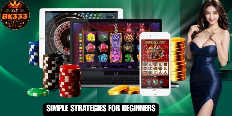 Simple Strategies for Beginners