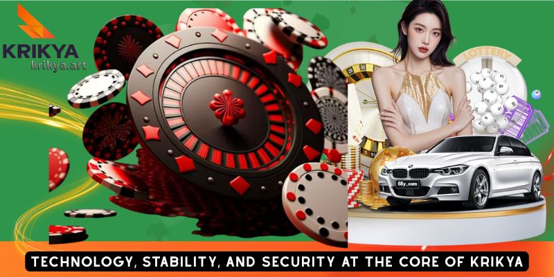 Technology, Stability, and Security at the Core of Krikya